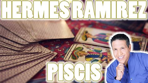 piscis hoy hermes ramírez